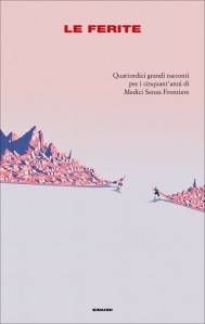 Le Ferite - a cura di Caterina Bonvicini, Giulio Einaudi Editore
